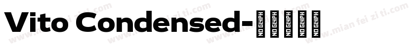 Vito Condensed字体转换